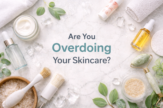 Signs your skincare routine is too much and how to simplify for healthier skin