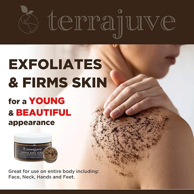 Coffee Body Scrub Exfoliator for Cellulite by Terrajuve, Exfoliates, Smoothes, and Tightens Skin, with Colombian Coffe Beans, Shea Butter, and Hempseed Oil, Pure, Organic, All Natural, Made in USA